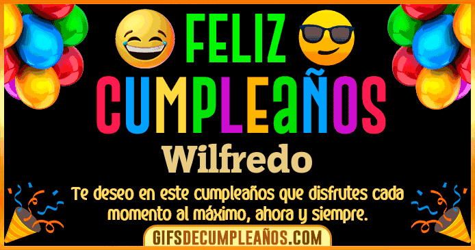 Feliz Cumpleaños Wilfredo